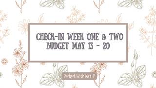 Weekly Check-in April 30 - May 13 | Budget With Me May 14-20 | Paycheck Budget | Zero Based Budget