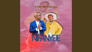Nifanyeje (feat. Mr Blue)