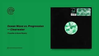 Ocean Wave vs. Progression - Clearwater (Traveller & Quest Remix) (2002)