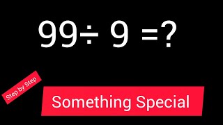 99 Divided by 9 || 99 ÷ 9 ||How do you divide 99 by 9 step by step||Long Division