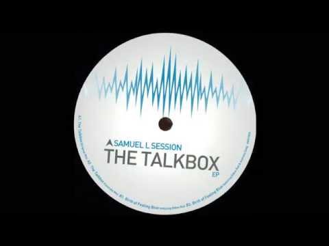 Samuel L Session - Birth Of Blue Feat. Elbee Bad