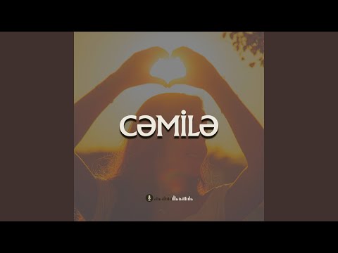 Cəmilə (Toy Mahnısı)