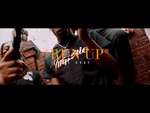 Lil Quaz - Run Up