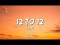 12 to 12 - sombr (Lyrics)