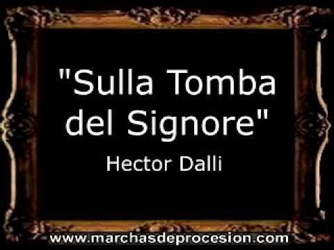 Sulla Tomba del Signore - Hector Dalli [MA]