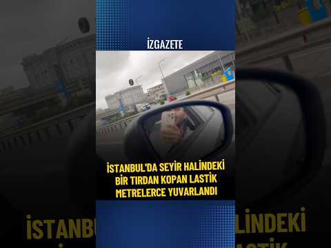 İstanbul'da seyir halindeki bir tırdan kopan lastik, metrelerce yuvarlandı #istanbul #trafik #haber