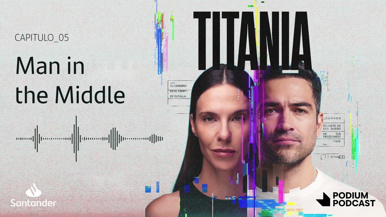 TITANIA 2X05 | Man in the Middle