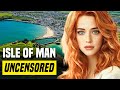 Discover Isle Of Man: Europe’s Most Notorious Island? | 37 Fascinating Facts