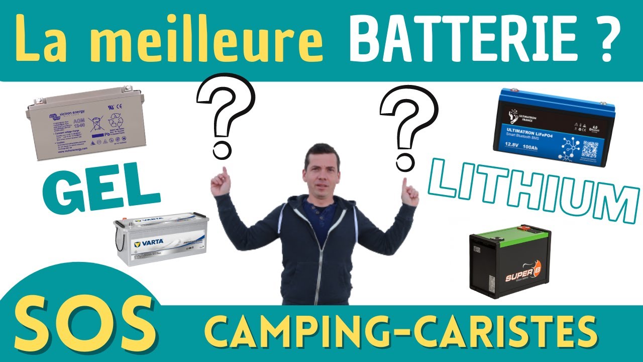 Le CHOIX de la BATTERIE pour votre CAMPING CAR *Instant Camping-Car*
