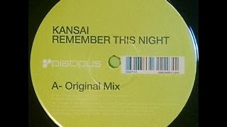 {Vinyl} Kansai - Remember This Night (Original Mix)