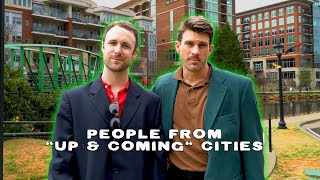 People From "Up and Coming" Cities