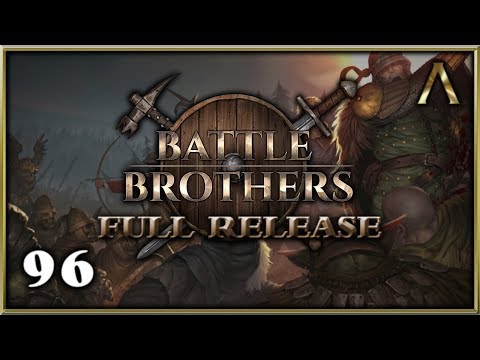 Battle Brothers - Full Release - Pt.96 "Losing Two Brothers" [Battle Brothers Gameplay]