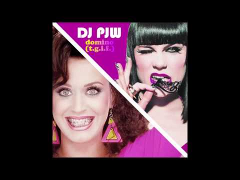 DJ PJW - Domino (T.G.I.F.) [Katy Perry & Jessie J Mash-up]