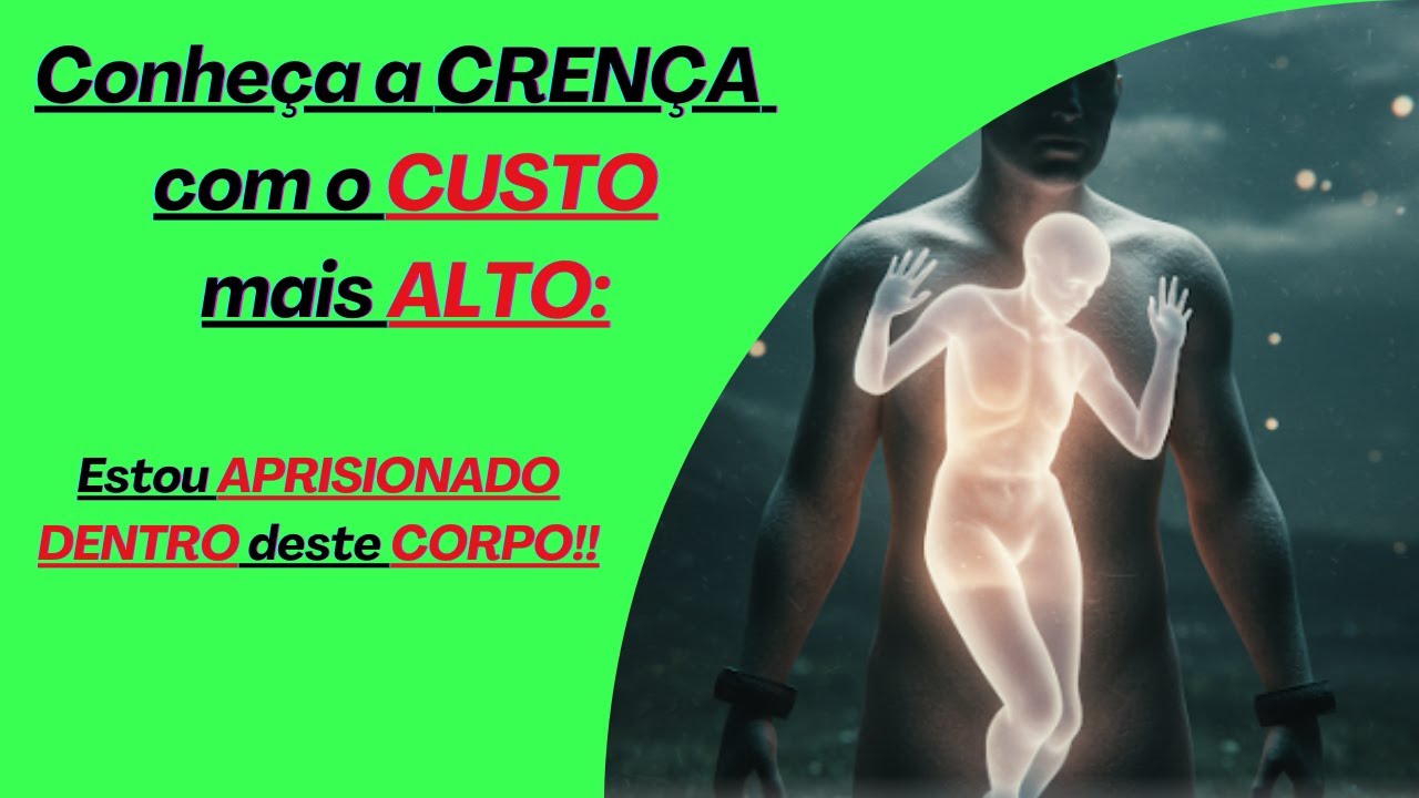 Verdade que liberta: Você Não Está no seu Corpo.