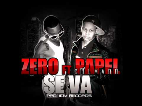 Zero Y Papel Colmado-Se Va ( Prod Icm Records).wmv