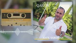 Hayk Sargsyan - Qavor (2023)