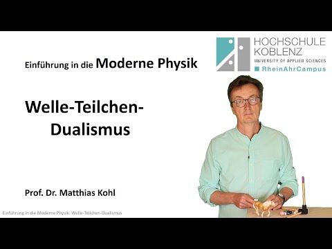 Vorlesung Moderne Physik, Kapitel 6: Welle-Teilchen-Dualismus