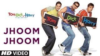 Jhoom Jhoom (Full Song) | Tom Dick And Harry - YouTube