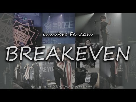 191206 The Rose 'Breakeven' fancam | We Rose You Live in Kuala Lumpur