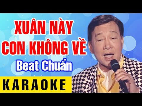 Karaoke Xuân Này Con Không Về - Duy Khánh Beat Chuẩn Tone Nam  - Duration: 4:17.