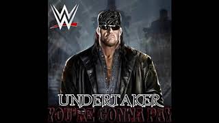 WWE: (The Undertaker) - &quot;You&#39;re Gonna Pay&quot; [Arena Effects+]