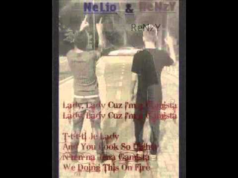 ReNzY Ft NeLio -- Lady