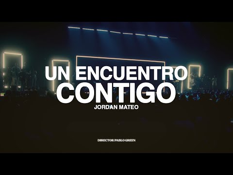 jordan mateo - Un encuentro contigo