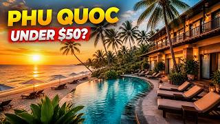 5 Best Cheap Hotels in Phu Quoc Under $50 for First Time Travelers (Best Rated)