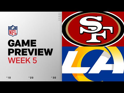 San Francisco 49ers vs Los Angeles Rams | Week 5 Game Preview