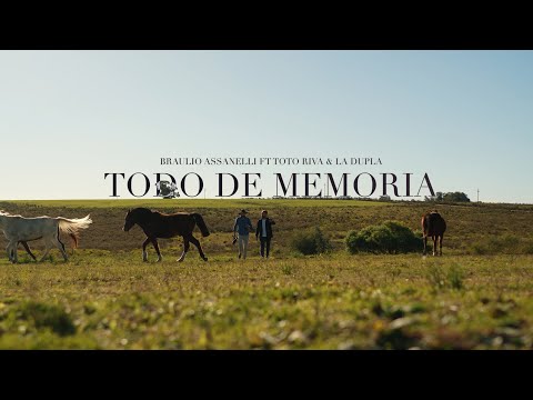 Toto Riva & La Dupla ft Braulio Assanelli - TODO DE MEMORIA.