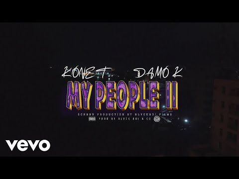 Konet - MY PEOPLE ll ft. Damo k