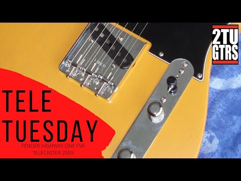 Tele Tuesday 010 FENDER HIGHWAY 1 FSR TELE