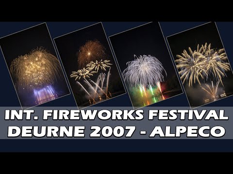 Deurne 2007 - Alpeco Fireworks -  2nd Int. Fireworks Festival Eug. Hendrickx - Vuurwerk - Feuerwerk