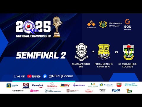 #NSMQ2025 SEMI-FINAL STAGE | AMANIAMPONG SHS VS POPE JOHN SHS & MINOR SEM VS ST.AUGUSTINE’S COLLEGE