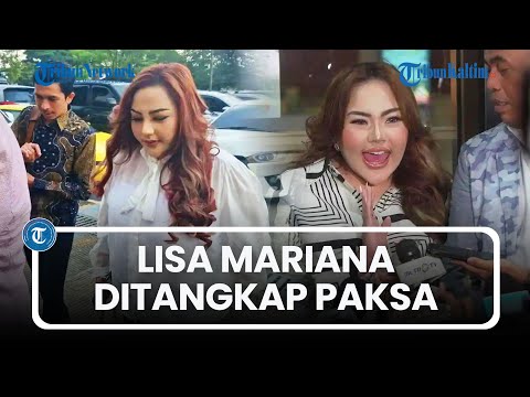 Jadi Tersangka Kasus Video Syur, Lisa Mariana Dijemput Paksa Usai Mangkir Panggilan Polisi