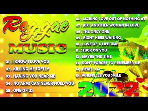 ALL TIME FAVORITE REGGAE SONGS 2022 || NEST REGGAE SONGS 2022 || OLDIES BUT GOODIES REGGAE SONGS