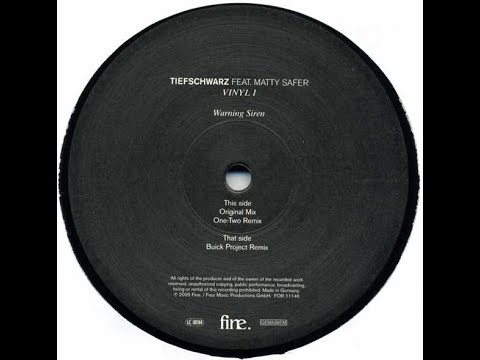 Tiefschwarz feat. Matty Safer – Warning Siren (Buick Project Mix) [2005] | House