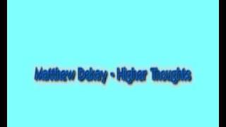matthew dekay-higher thoughts