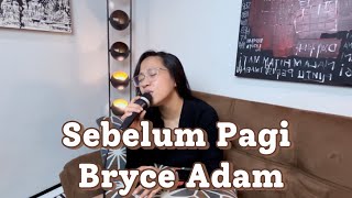 Download lagu Fresly Nikijuluw - Sebelum Pagi (Cover by Bryce Adam) mp3