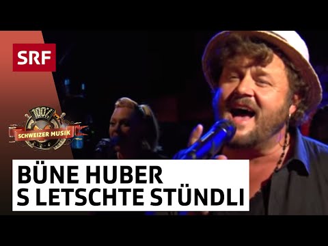 Büne Huber: Wenn mys letschte Stündli schlat | 100% Schweizer Musik | SRF