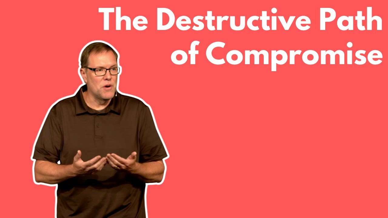 David | Wk. 5 | The Destructive Path of Compromise