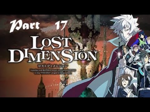 Lost Dimension Part 17 - No commentary