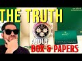 THE TRUTH: BOX & PAPERS WHEN BUYING & SELLING WATCHES!!