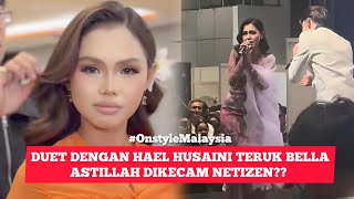 Download lagu BELLA WAS HEAVYLY CRITICIZED AFTER DUET WITH HAEL HUSAINI?? ALAMAK😱😰 mp3