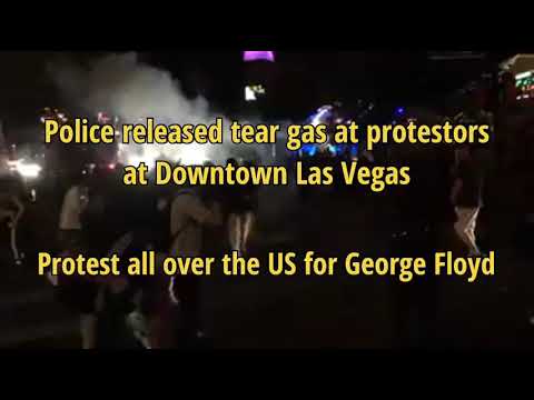 Police released tear gas at protestors at Downtown Las Vegas