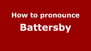 How to pronounce Battersby
