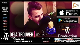 White-T - Déjà Trouver (Cover) (2017)