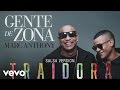 Gente de Zona - Traidora (Salsa Version)[Cover Audio] ft. Marc Anthony