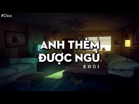 Anh Thèm Được Ngủ   Khói Anh thèm được      VietNam Indie Music