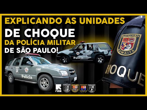EXPLICANDO AS UNIDADES DE CHOQUE DA POLÍCIA MILITAR DE SÃO PAULO !